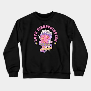 Love Disappointing Pizza Is Eternal Pizza Lover Love Sucks Crewneck Sweatshirt